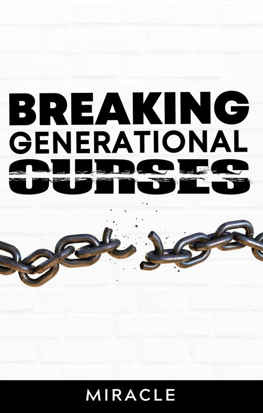 Breaking Generational Curses E-Book